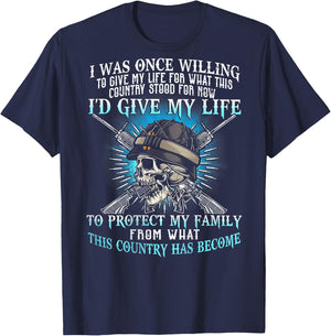 I Was Once Willing To Give My Life For This Country -on back T-Shirt - T-Shirt | Navy