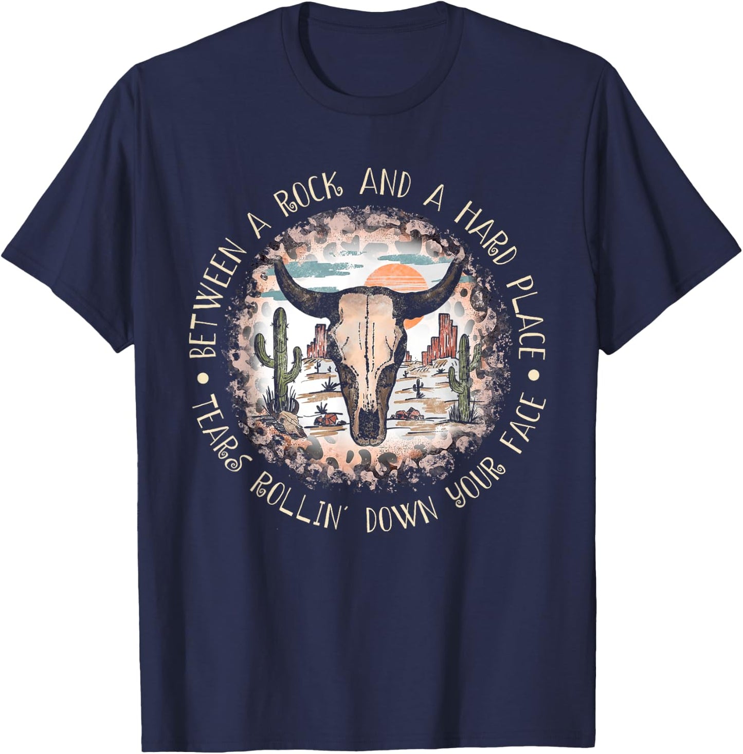 Between A Rock And A Hard Place Tears Rollin' Down Sunshine T-Shirt - T-Shirt | Navy