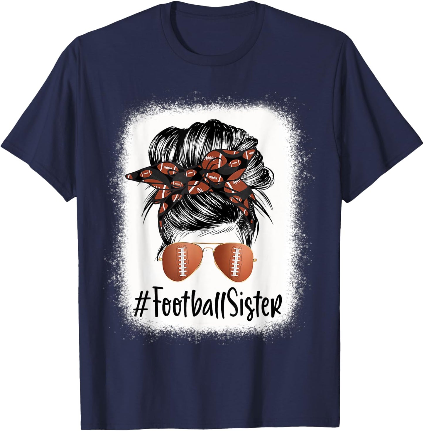 Bleached Football Sister Life Messy Bun Player Mother's Day T-Shirt - T-Shirt | Navy