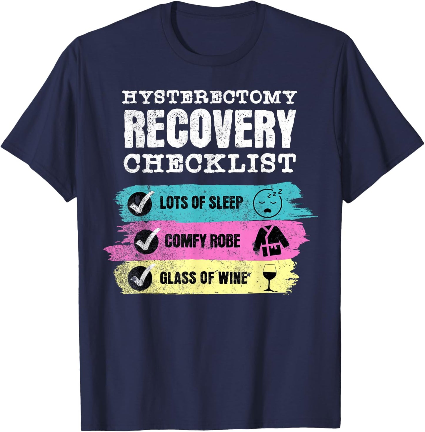 Funny Hysterectomy Recovery And Uterus, Cervix Surgery T-Shirt - T-Shirt | Navy