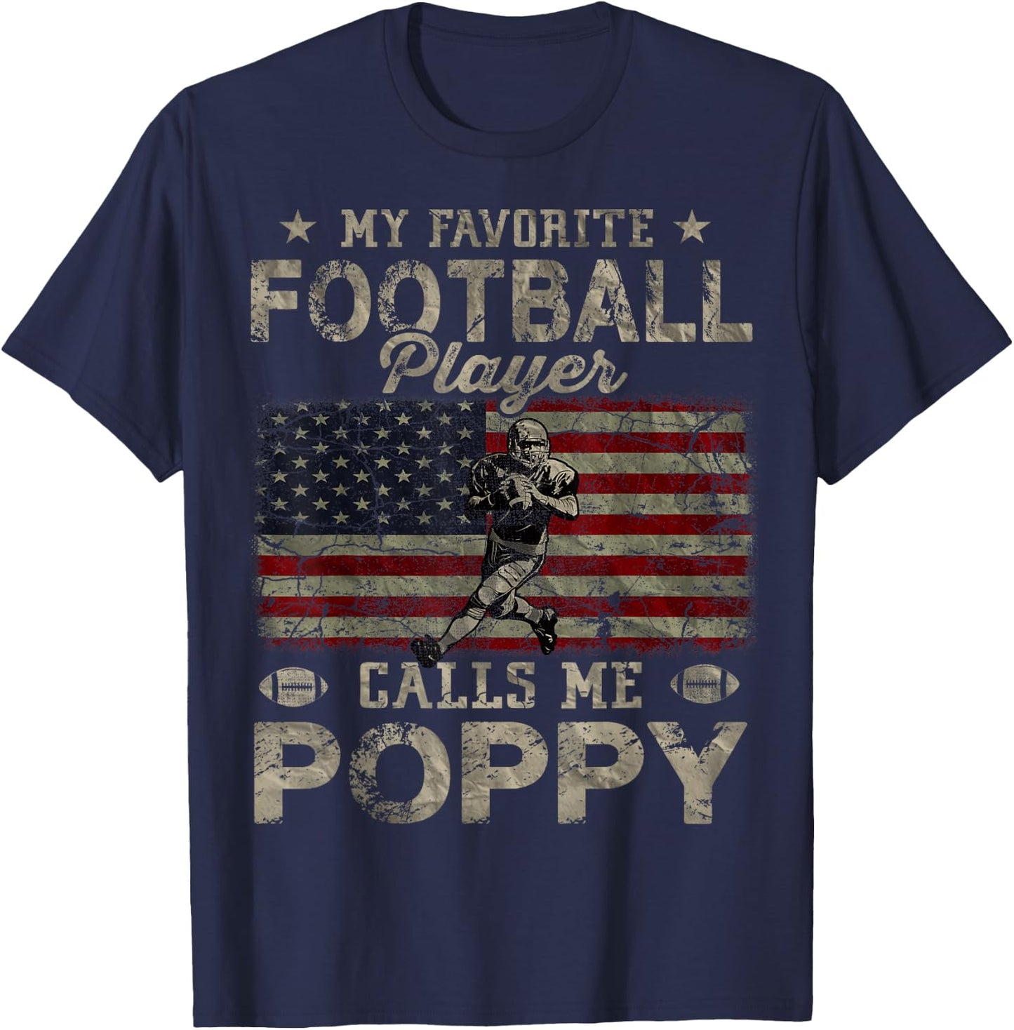 My Favorite Football Player Calls Me Poppy Father's Day T-Shirt - T-Shirt | Navy