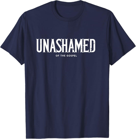 Unashamed Of The Gospel Christian Bible T-Shirt - T-Shirt | Navy