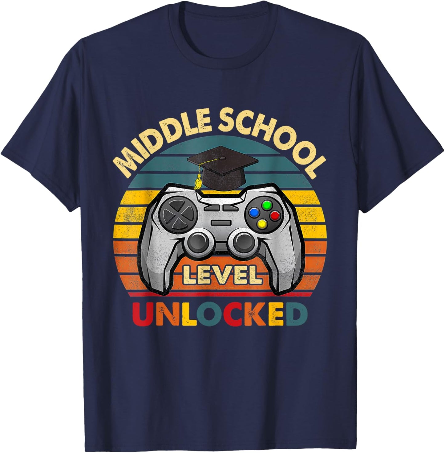 MIDDLE SCHOOL Level UNLOCKED happy First day of MIDDLE T-Shirt - T-Shirt | Navy