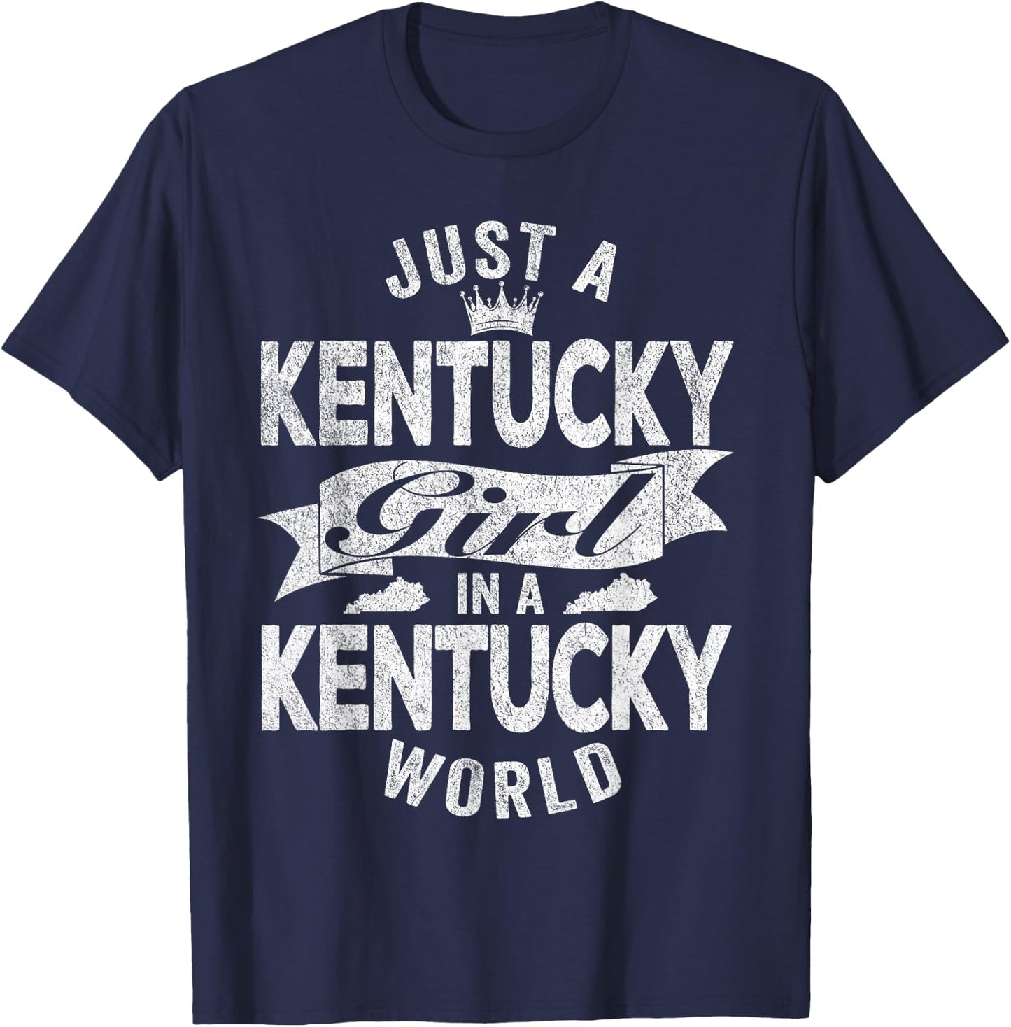 Just A Kentucky Girl In A Kentucky World T-Shirt - T-Shirt | Navy