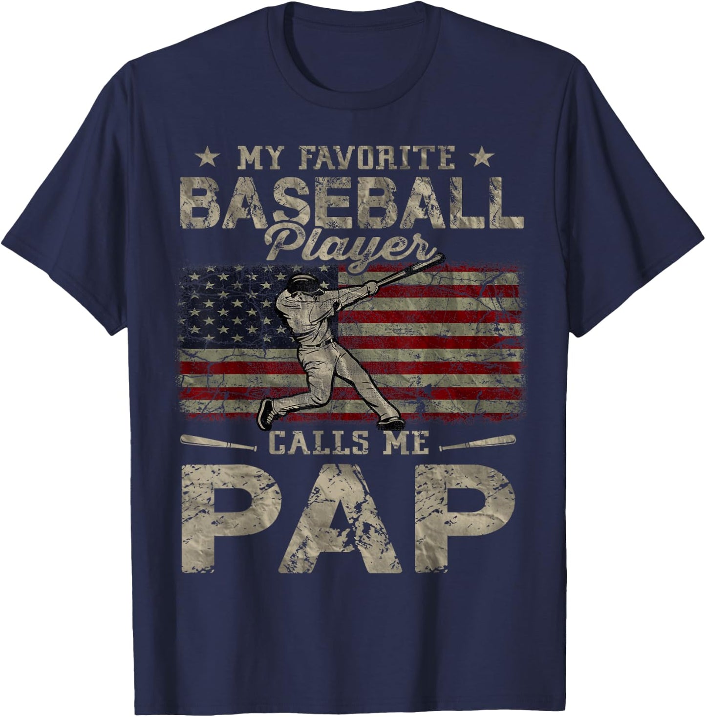My Favorite Baseball Player Calls Me Pap Father's Day T-Shirt - T-Shirt | Navy