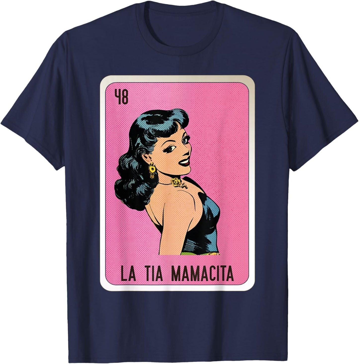 La Tia Mamacita Mexican Slang Chicano Bingo Cards T-Shirt - T-Shirt | Navy