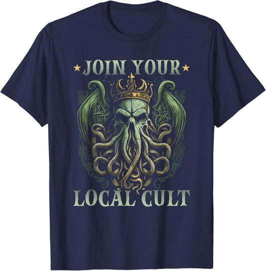 Join Your Local Cthulhu Cult, Cosmic Horror Cthulhu T-Shirt - T-Shirt | Navy