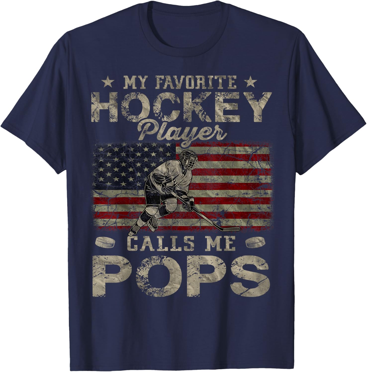 My Favorite Hockey Player Calls Me Pops Father's Day T-Shirt - T-Shirt | Navy