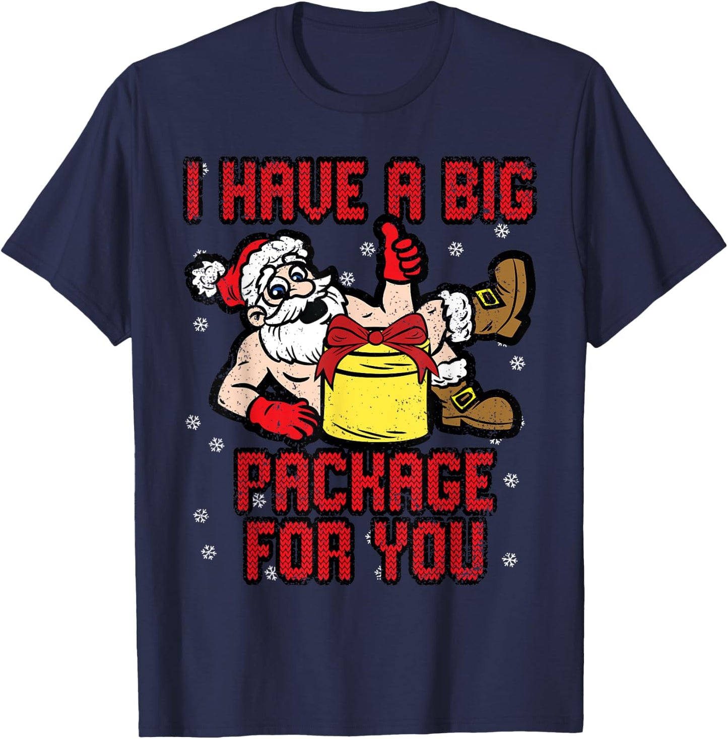 I Have A Big Package Christmas Funny X-Mas Santa Men T-Shirt - T-Shirt | Navy