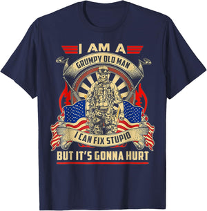 I Am A Grumpy Old Man I Can Fix Stupid But It's Gonna Hurt T-Shirt - T-Shirt | Navy