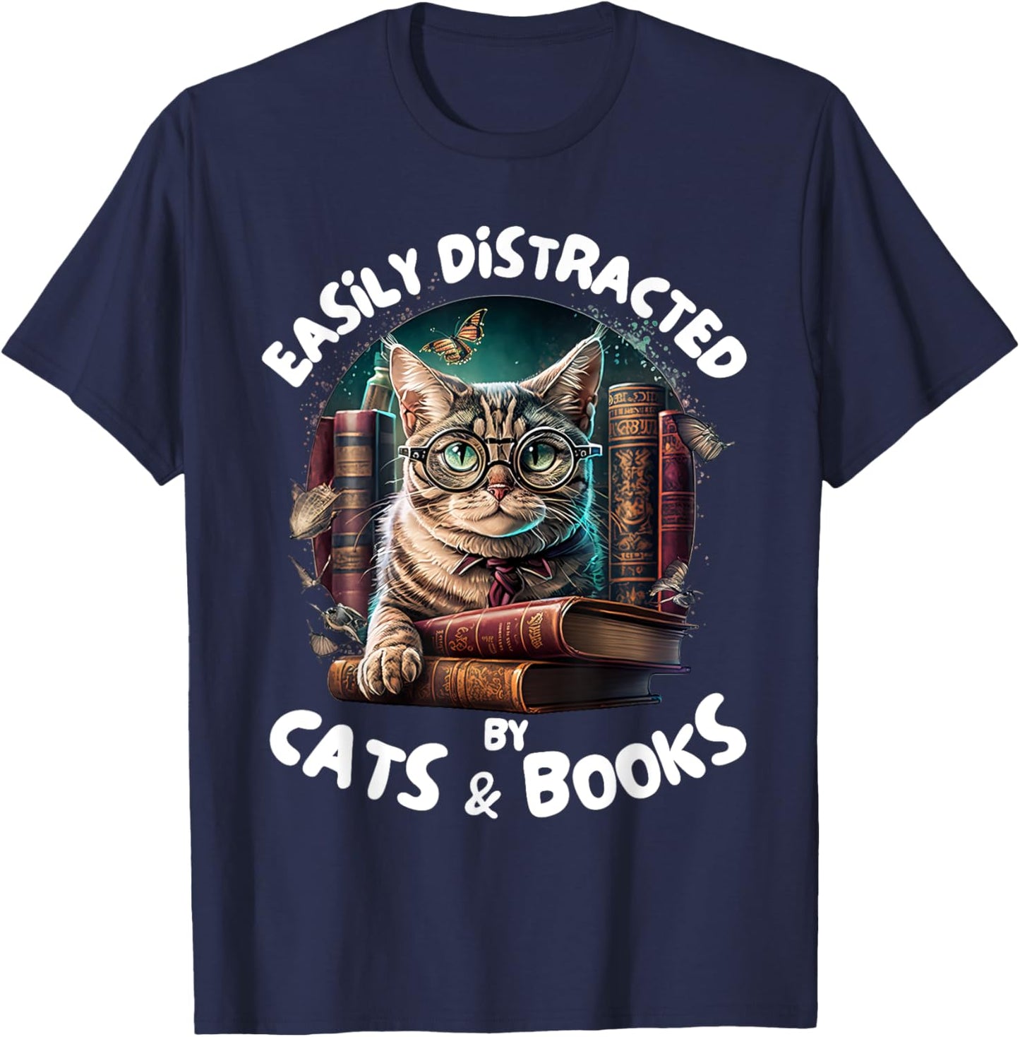 Easily Distracted By Cats and Books Librarians Bibliophiles T-Shirt - T-Shirt | Navy