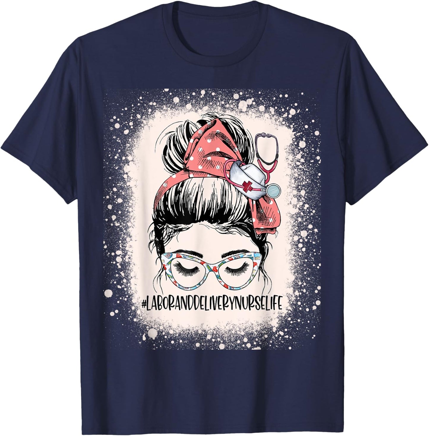 Messy Bun Labor & Delivery Nurse Life ICU L&D Nurse T-Shirt - T-Shirt | Navy