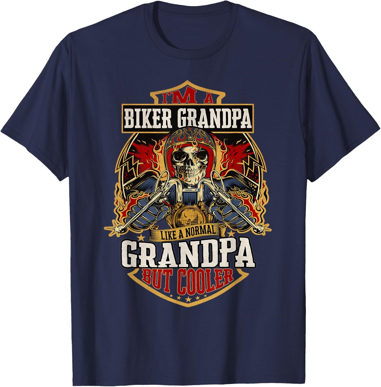 Biker Grandpa Like a Normal Grandpa But Cooler Father's Day T-Shirt - T-Shirt | Navy