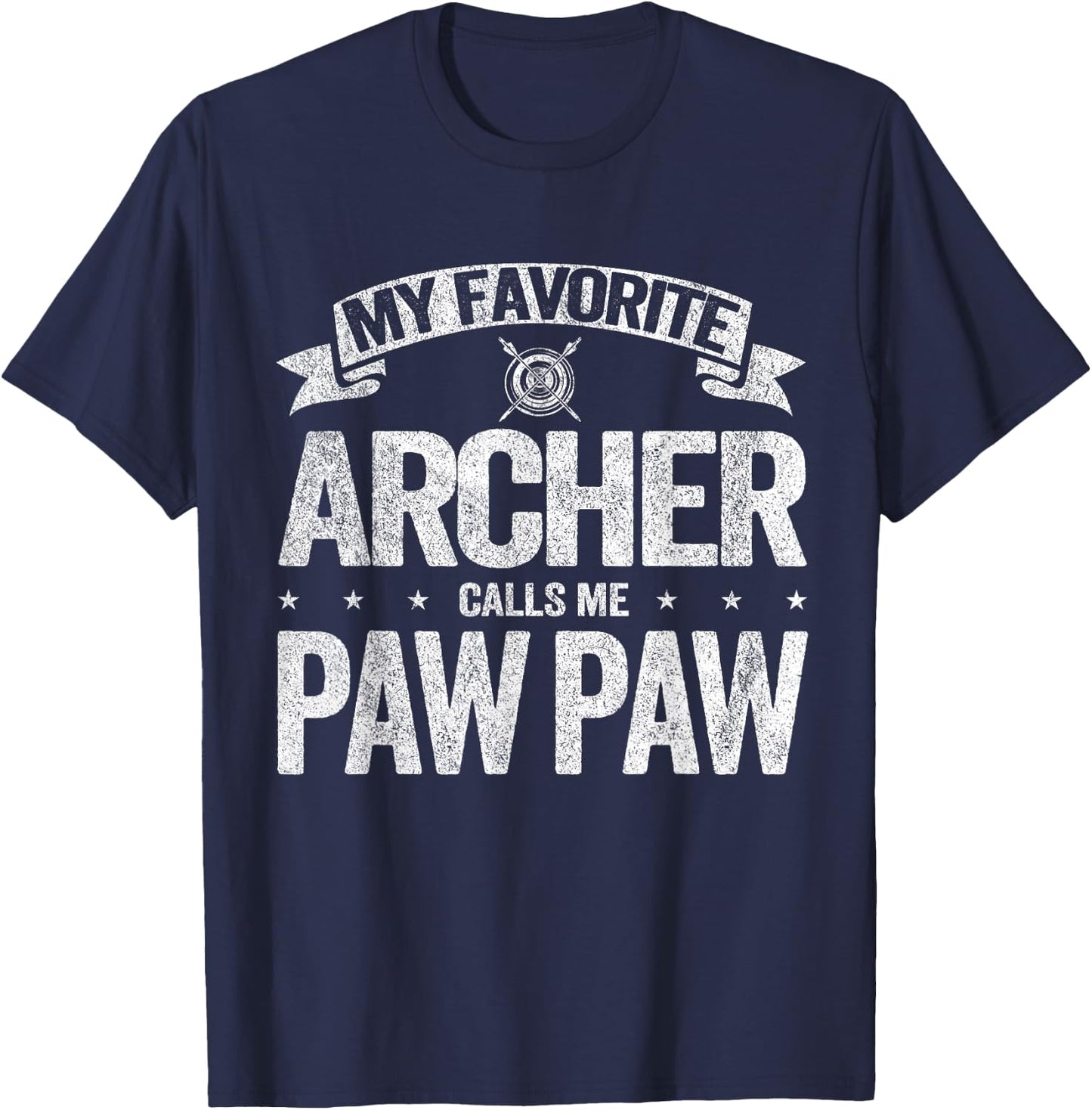 My Favorite Archer Calls Me Paw Paw Grandpa Father's Day T-Shirt - T-Shirt | Navy