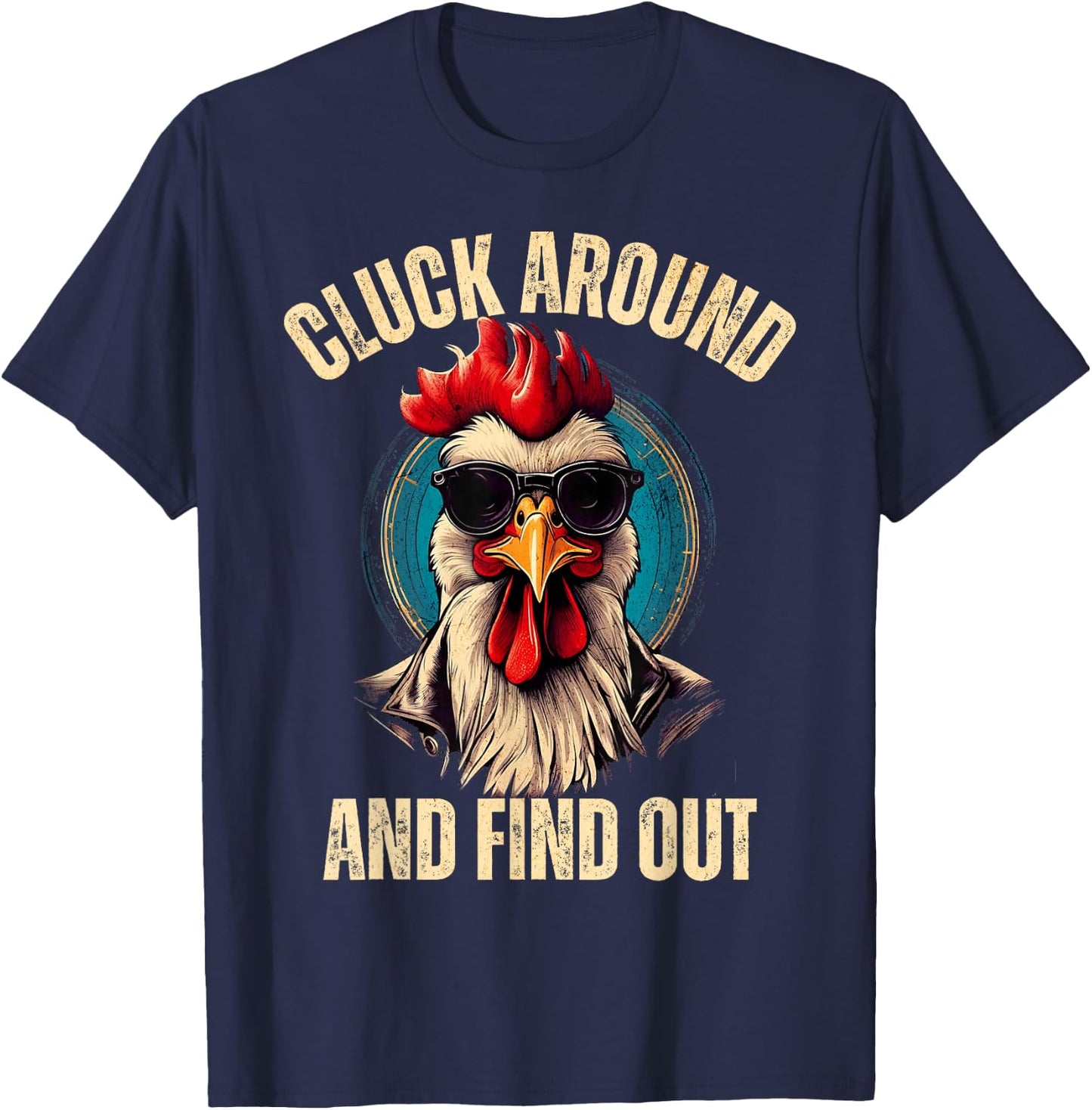 Cluck around and find out funny gangster rooster T-Shirt - T-Shirt | Navy