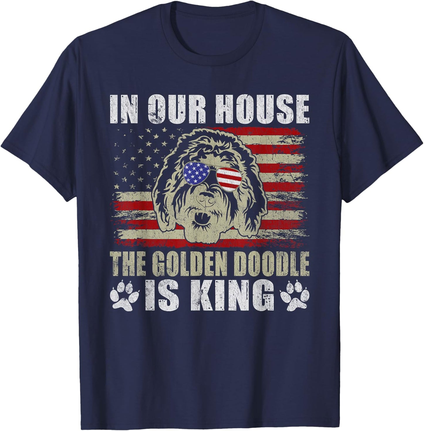In our House the Golden Doodle is King Golden Doodle T-Shirt - T-Shirt | Navy