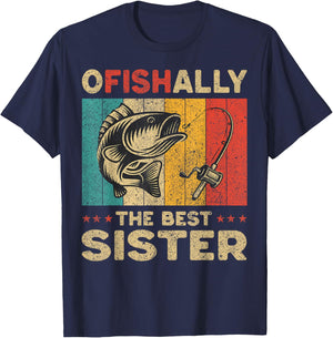 Father's Day Funny Fishing Ofishally The Best Sister T-Shirt - T-Shirt | Navy