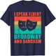 I speak fluent Broadway and Sarcasm Theater T-Shirt - T-Shirt | Navy