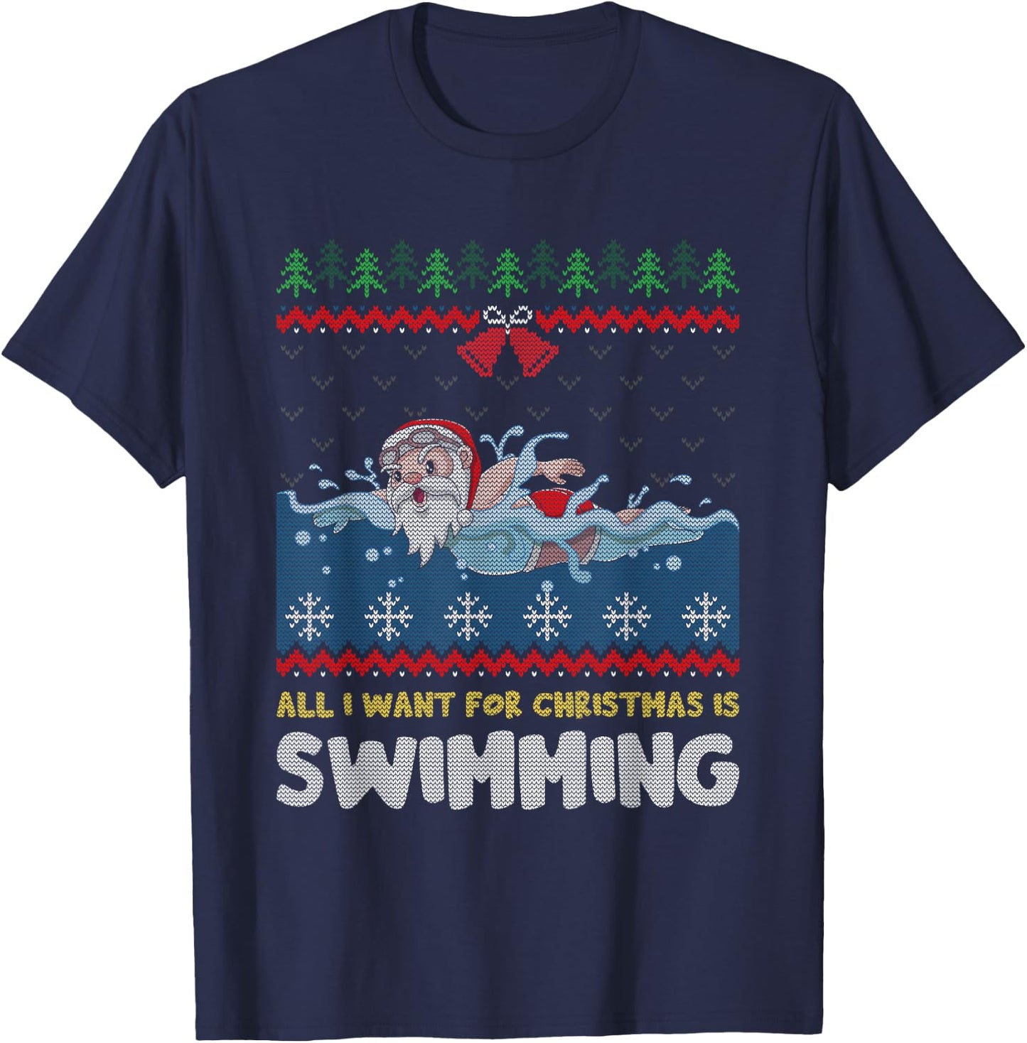 All I Want For Christmas Is Swimming Santa Ugly Sweater T-Shirt - T-Shirt | Navy