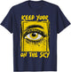 Keep Your Eye On The Sky UFO Alien Area 51 Alien Sighting T-Shirt - T-Shirt | Navy