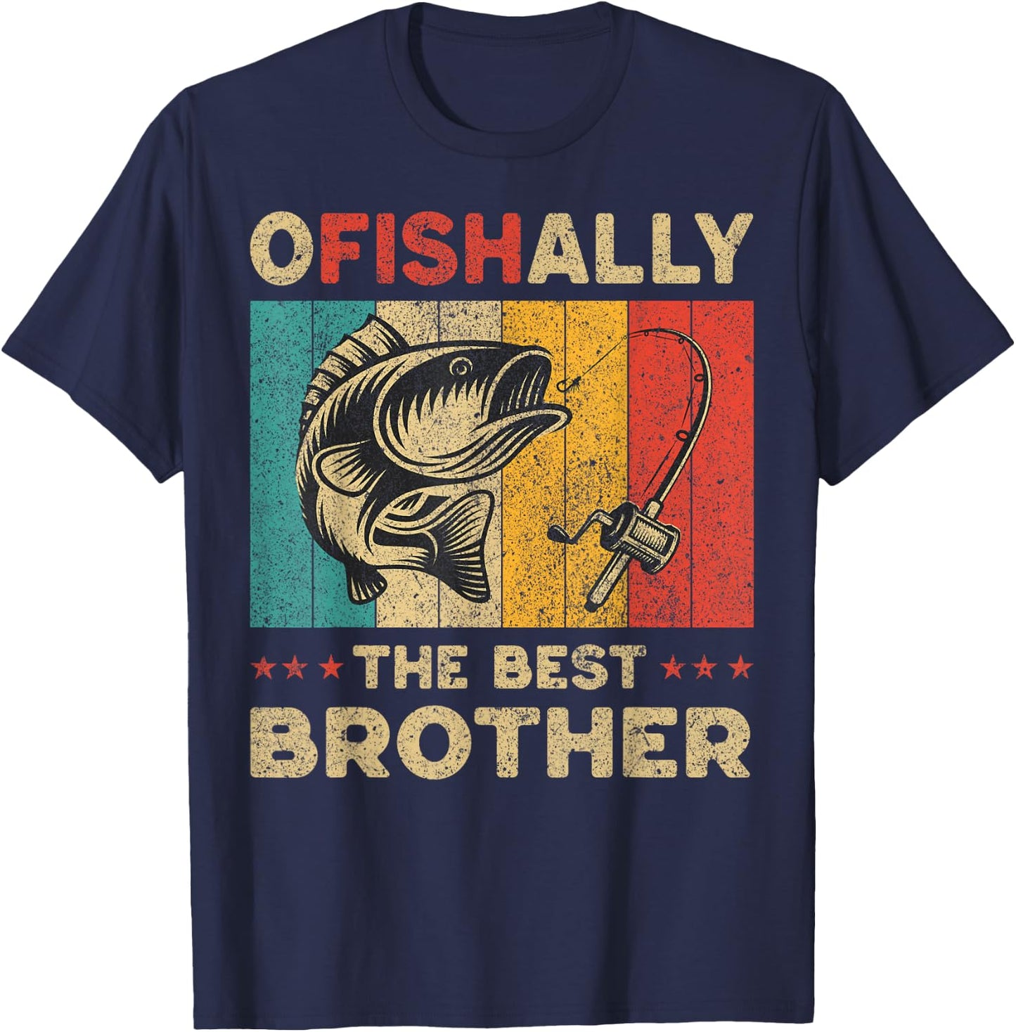 Father's Day Funny Fishing Ofishally The Best Brother T-Shirt - T-Shirt | Navy