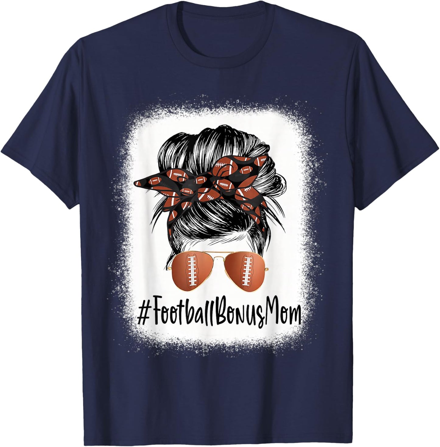 Bleached Football Bonus Mom Life Messy Bun Mother's Day T-Shirt - T-Shirt | Navy