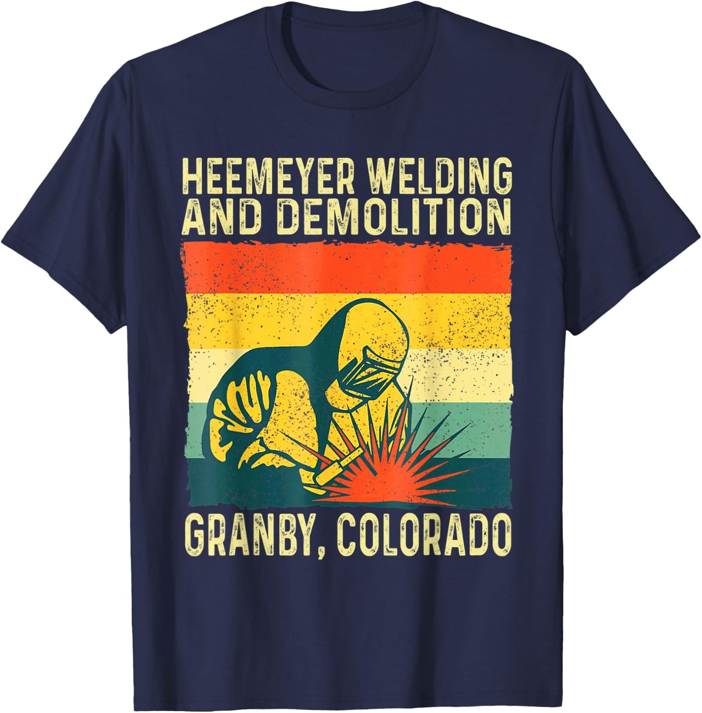 Funny Heemeyer Welding and Demolition Granby Vintage T-Shirt - T-Shirt | Navy