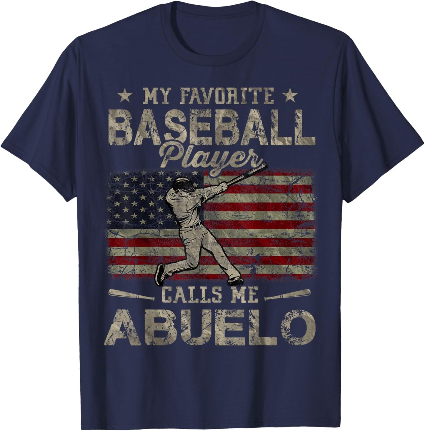 My Favorite Baseball Player Calls Me Abuelo Father's Day T-Shirt - T-Shirt | Navy