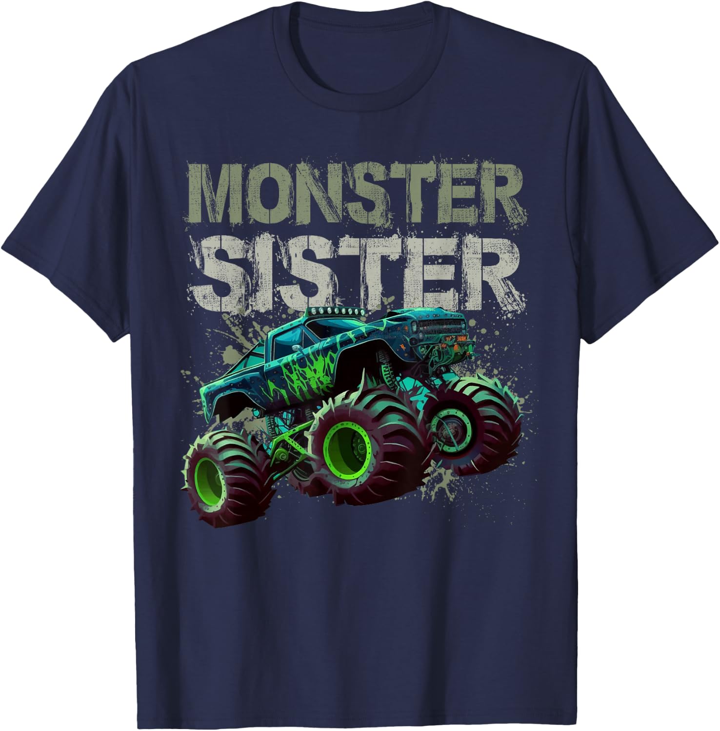 Monster Truck Sister Family Matching Monster Truck Lovers T-Shirt - T-Shirt | Navy
