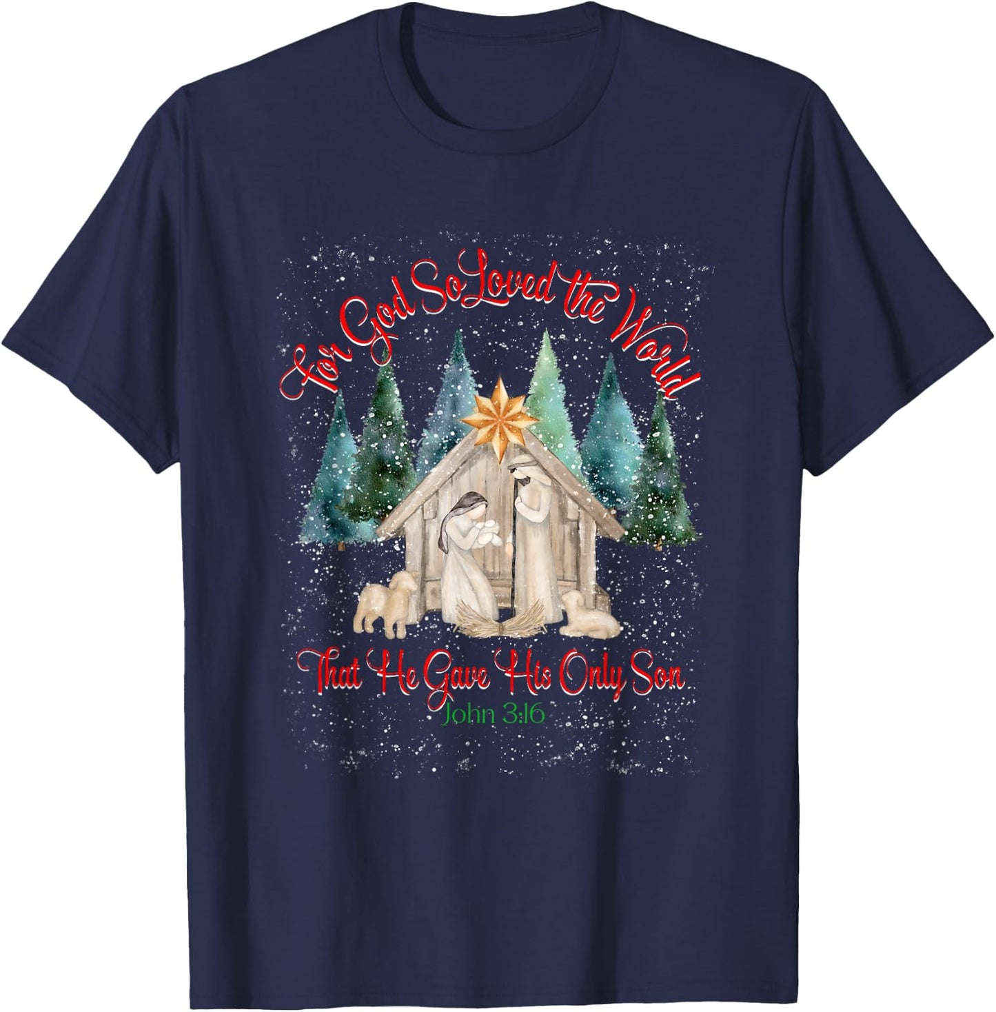 For God So Loved The World John 3:16 Christmas Nativity T-Shirt - T-Shirt | Navy