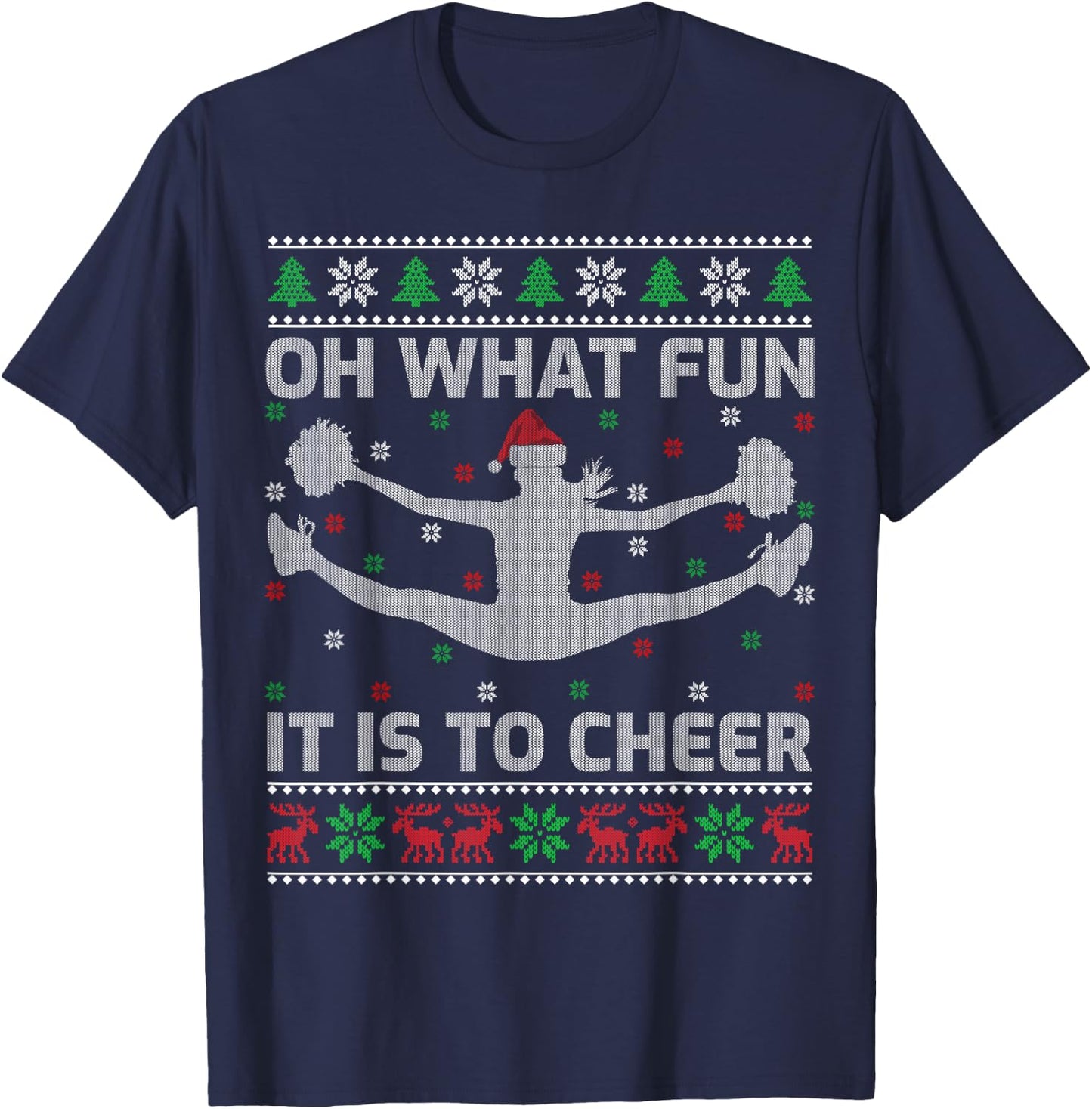 Oh What Fun It is to Cheer Ugly Cheerleading Christmas T-Shirt - T-Shirt | Navy