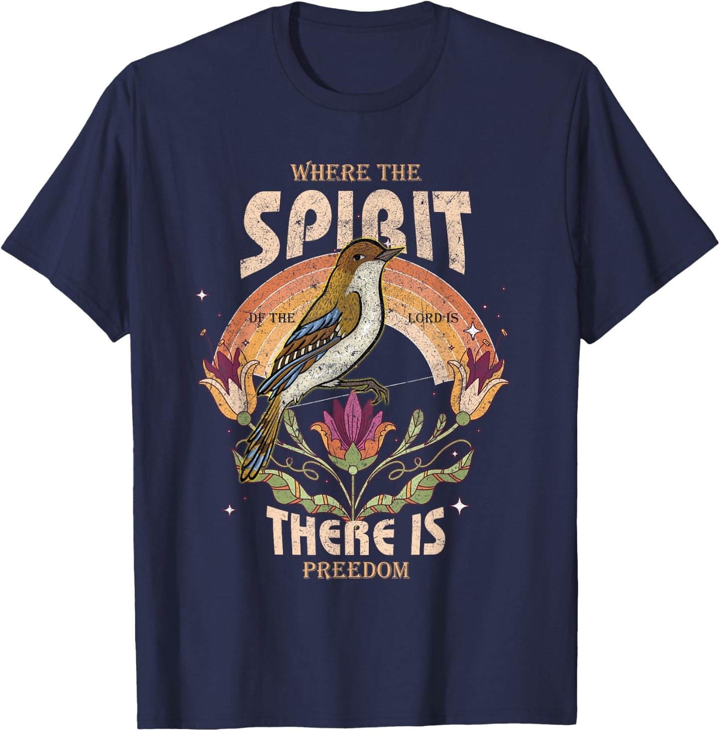 Where The Spirit Of The Lord Is There Is Freedom Christian T-Shirt - T-Shirt | Navy