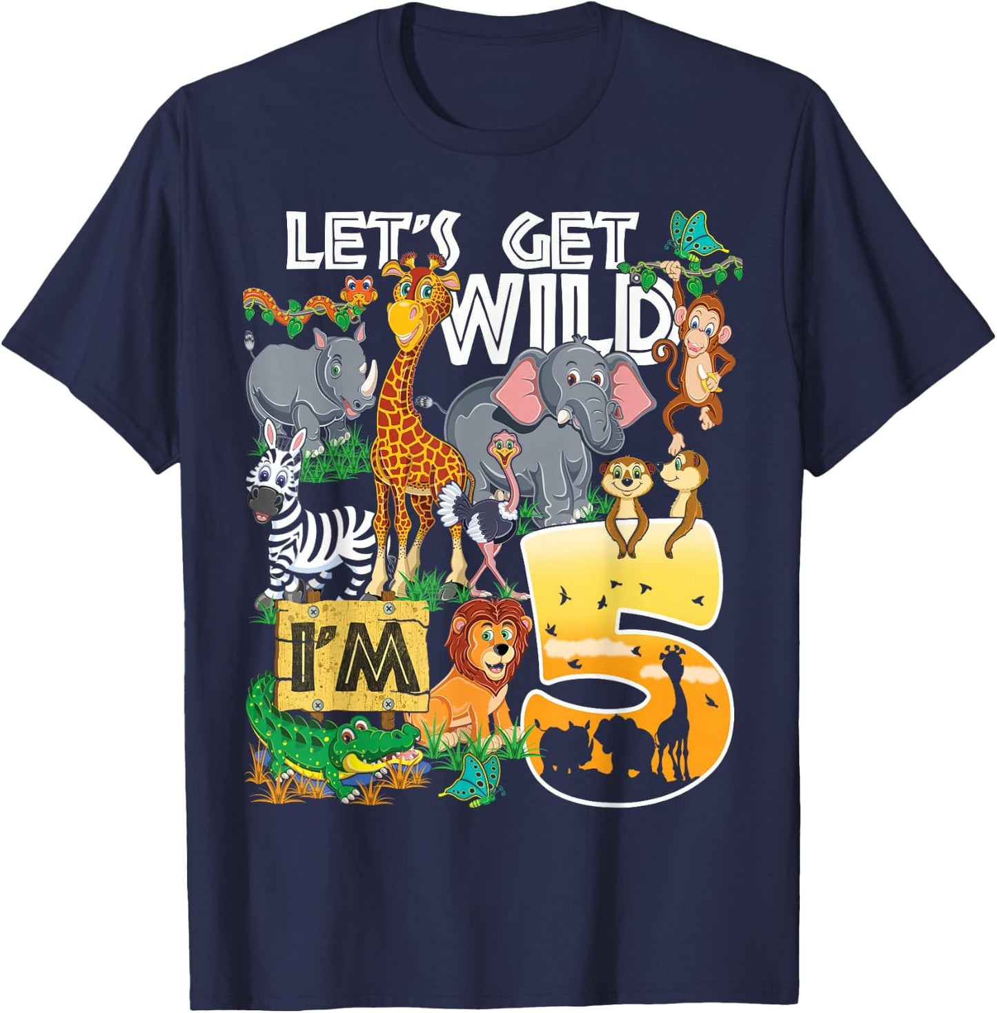 Kids Safari Zoo 5th Birthday Party Let's Get Wild I'm 5 T-Shirt - T-Shirt | Navy
