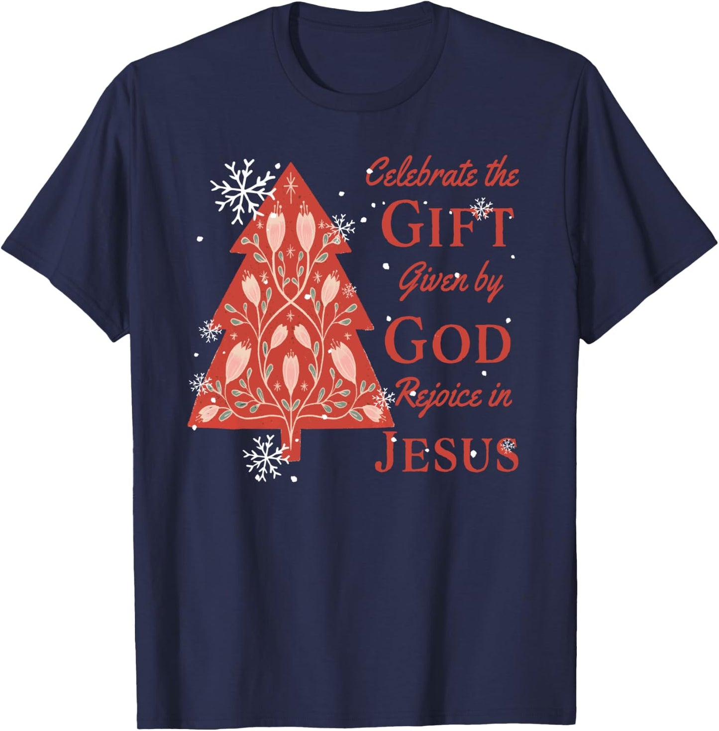 Celebrate Jesus Birth Christian Christmas Tree T-Shirt - T-Shirt | Navy
