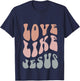Love Like Jesus Religious God Christian Words On Back Groovy T-Shirt - T-Shirt | Navy