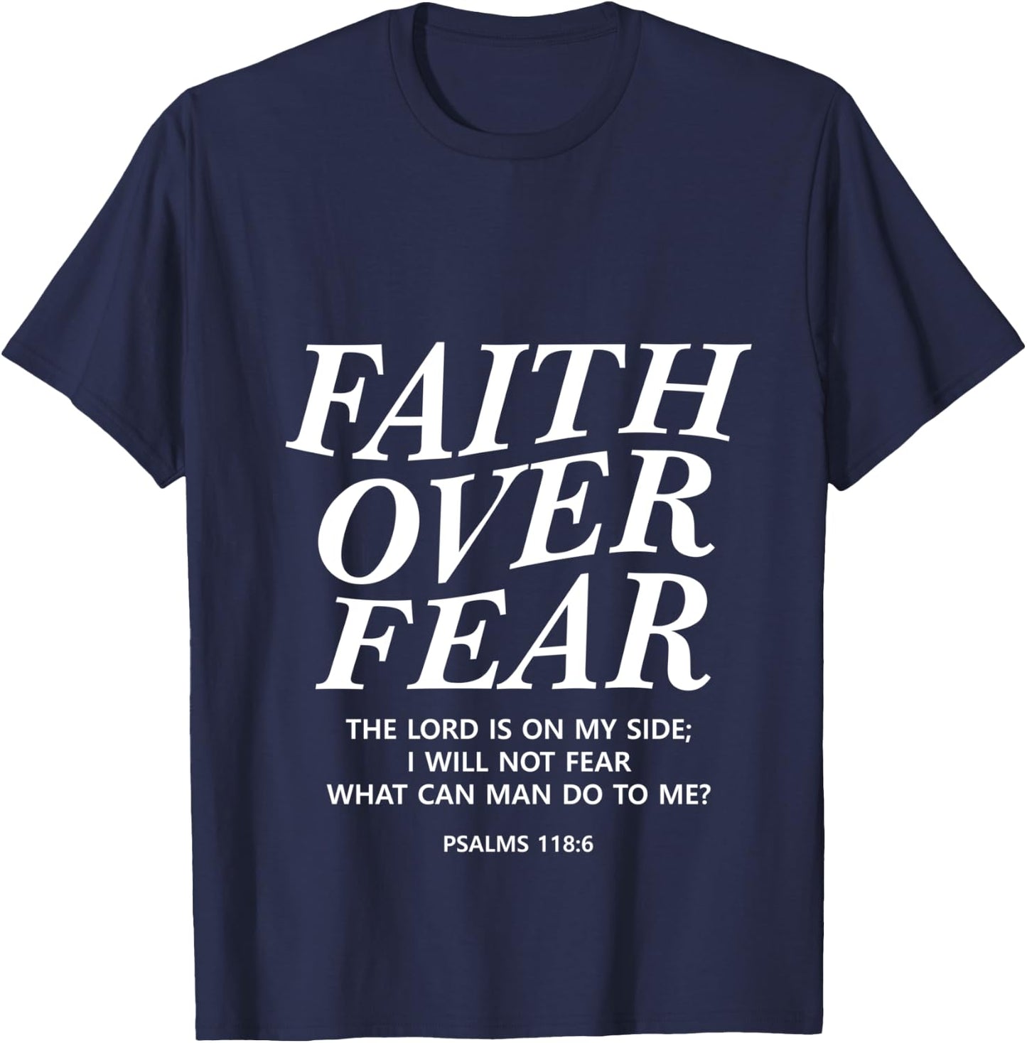 Faith Over Fear Bible Verse Christian Back Print Men Women T-Shirt - T-Shirt | Navy