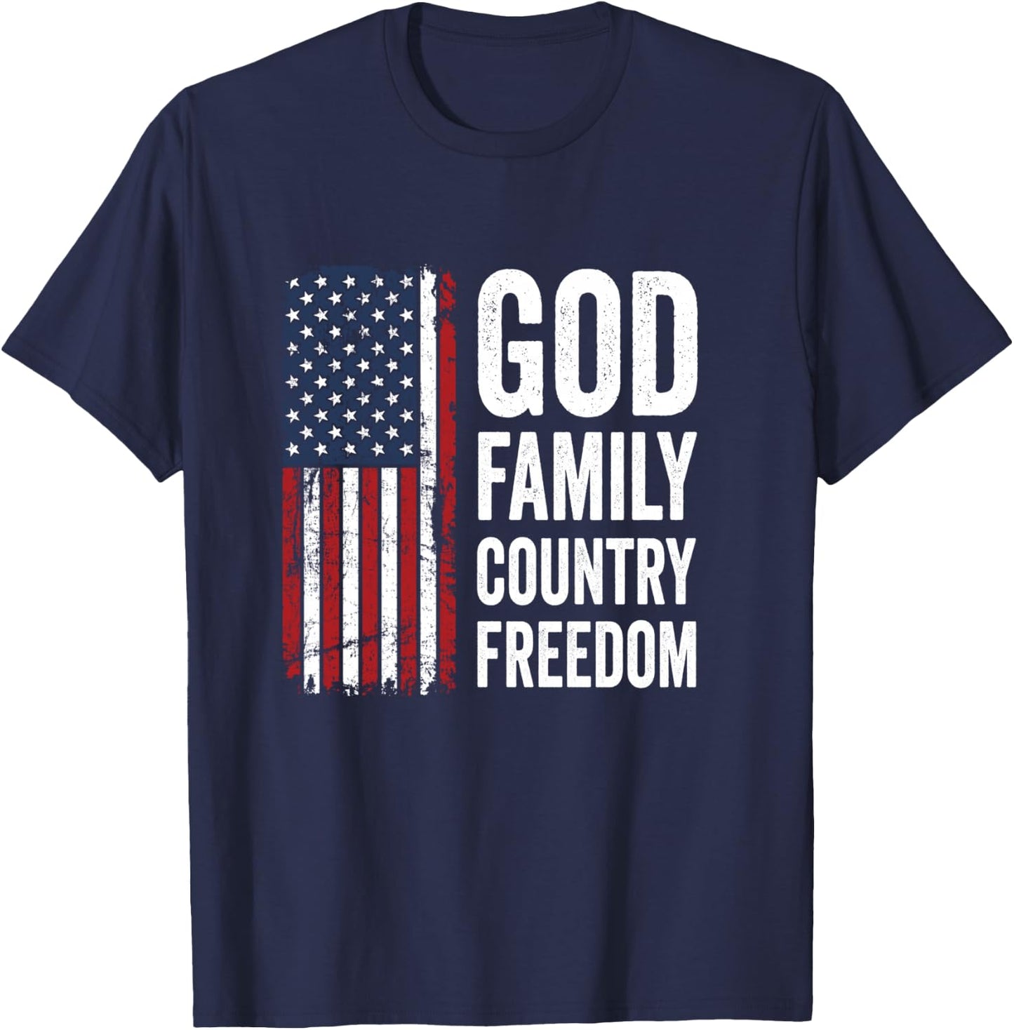God Family Country Freedom/Patriotic USA Flag Christian T-Shirt - T-Shirt | Navy