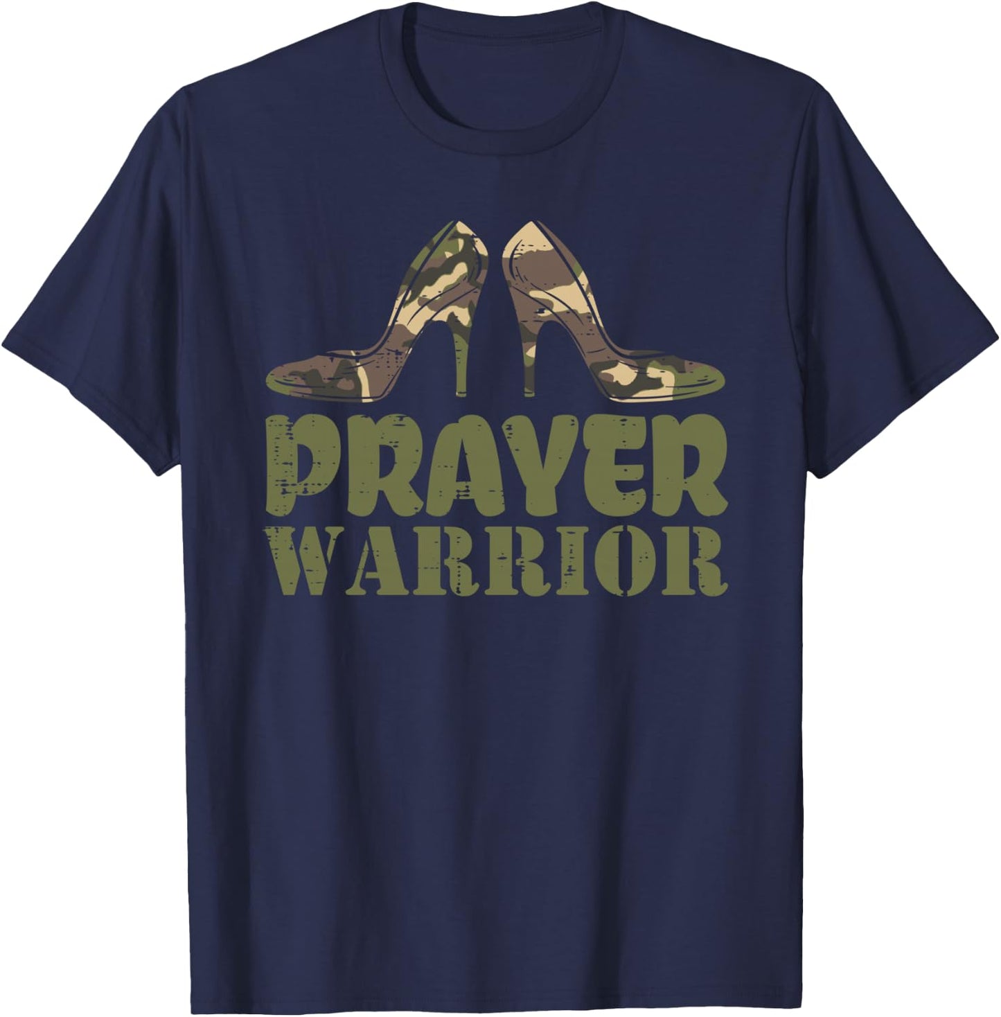 Camo Heels Prayer Warrior Faith God Jesus Christian Women T-Shirt - T-Shirt | Navy