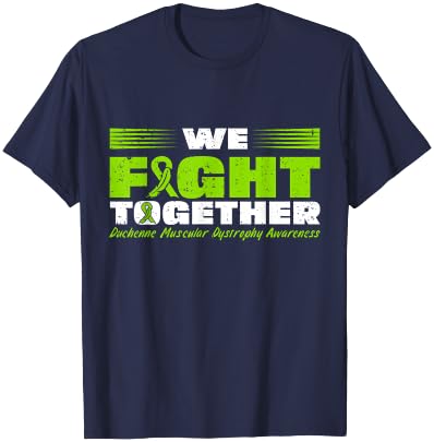 We Fight Together Duchenne Muscular Dystrophy Awareness T-Shirt - T-Shirt | Navy