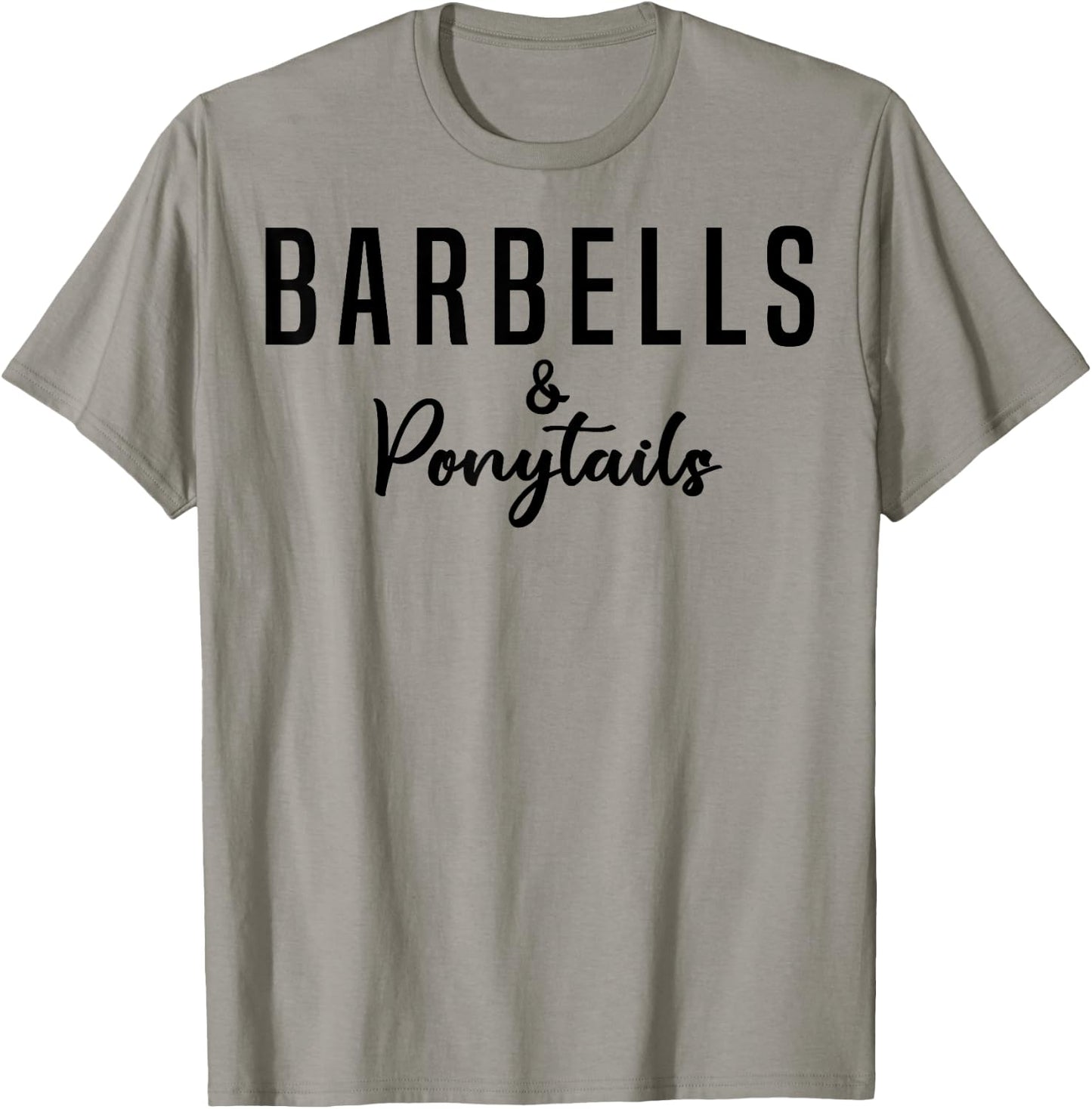 Barbells And Ponytails - Motivational Fitness Women Gym T-Shirt - T-Shirt | Sand