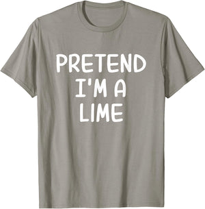 Funny Halloween Party Xmas Lazy Pretend I'm a Lime T-Shirt - T-Shirt | Sand