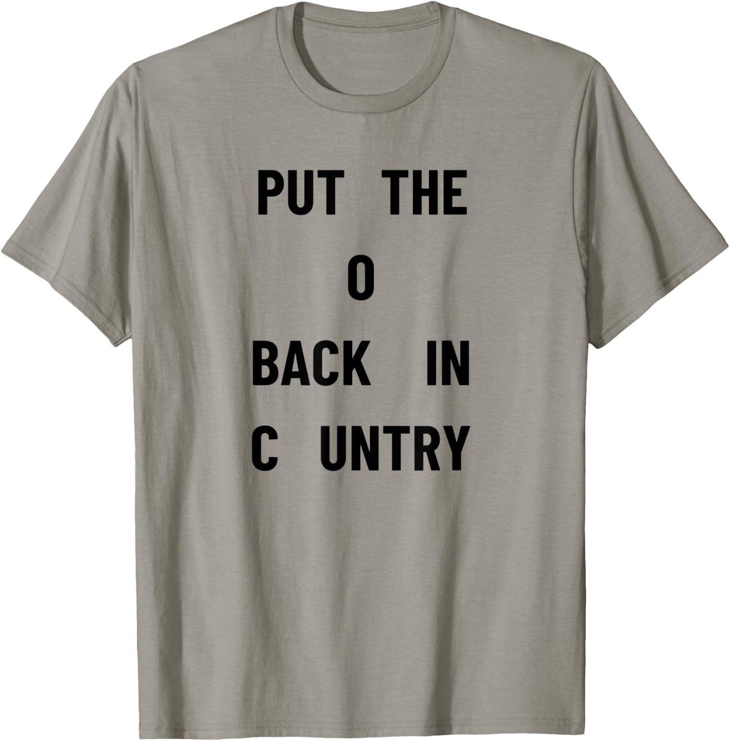 Put The O Back In Country T-Shirt - T-Shirt | Sand