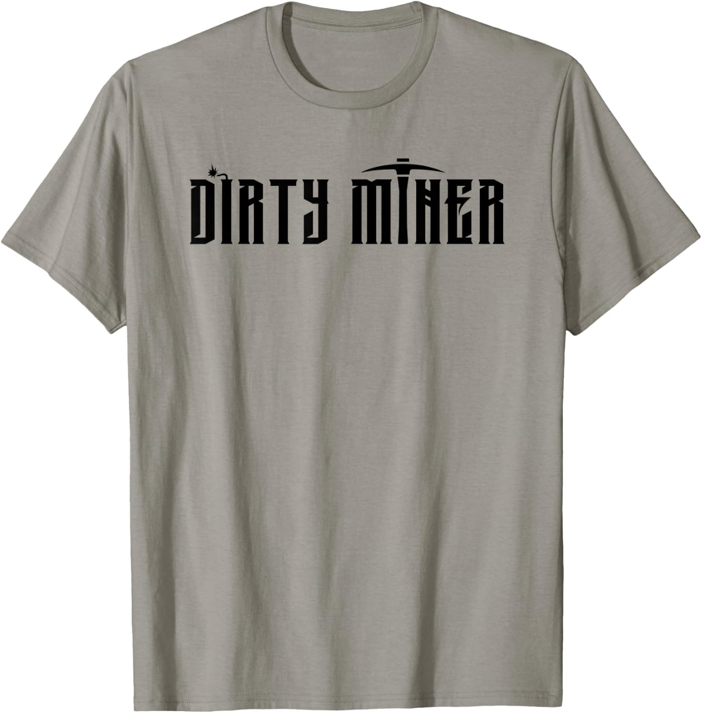 Official Dirty Miner Gold Miner Dynamite Digger T-Shirt - T-Shirt | Sand