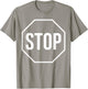 Stop Sign Stop Sign Costume Shirt T-Shirt - T-Shirt | Sand