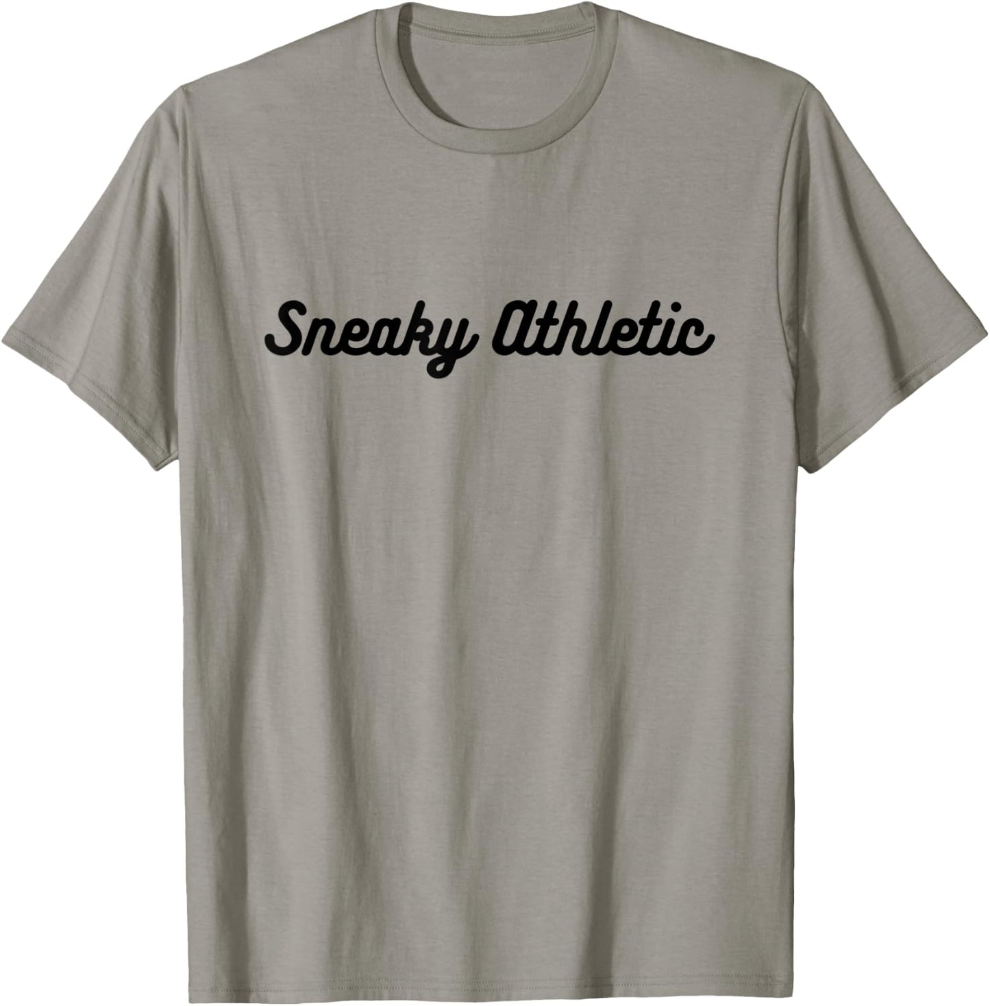 Sneaky athletic funny sports term for player T-Shirt - T-Shirt | Sand