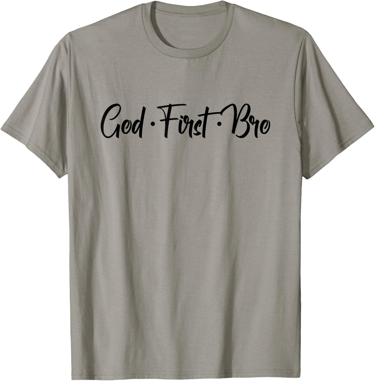 Christian - God First Bro T-Shirt - T-Shirt | Sand