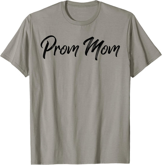 Prom Team Dance Planning Team Prom Mom 2023 T-Shirt - T-Shirt | Sand