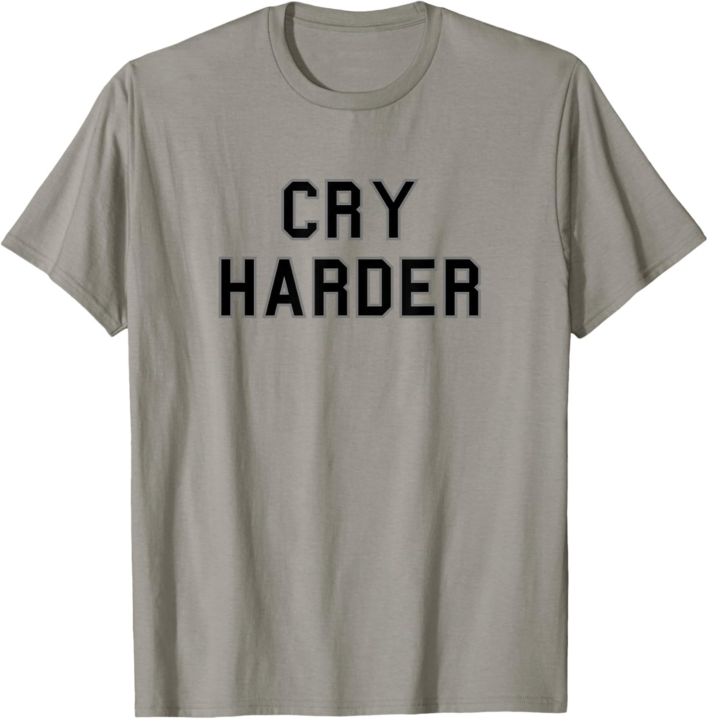 Cry Harder School Pride Bball Football Gag Funny Fan Black T-Shirt - T-Shirt | Sand