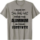I made my tin foil hat from the aluminum in your vaccines T-Shirt - T-Shirt | Sand