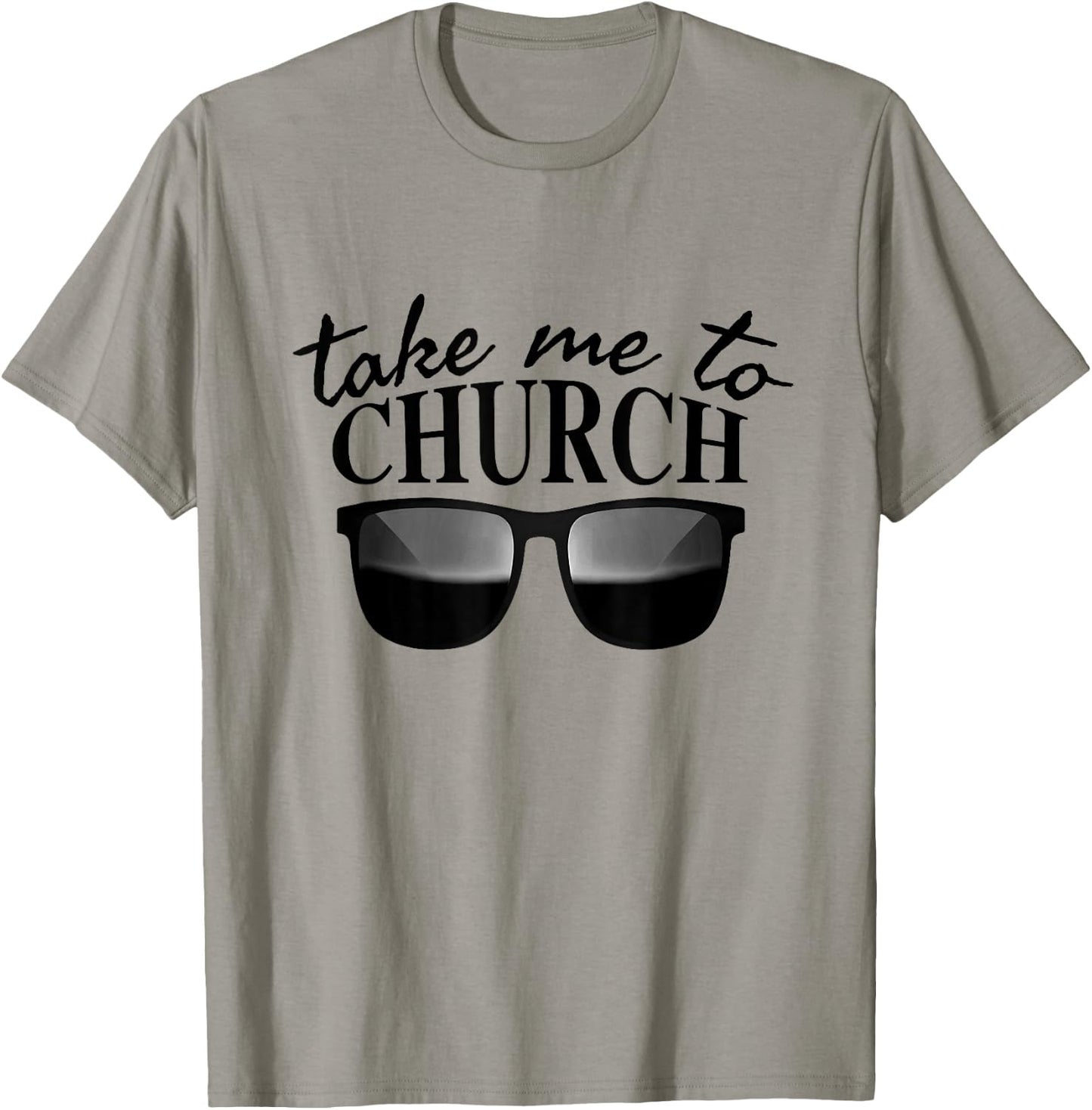 Take Me To The Church Cool Sunglasses Religious Christian T-Shirt - T-Shirt | Sand